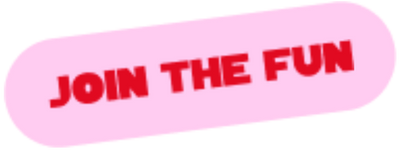 Join the fun